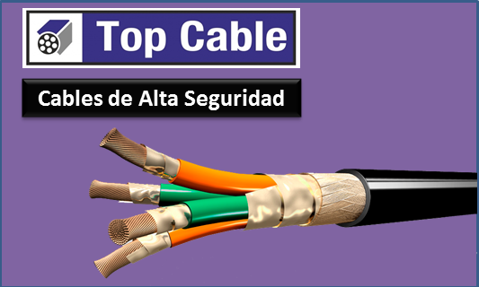 Cables de Alta Seguridad